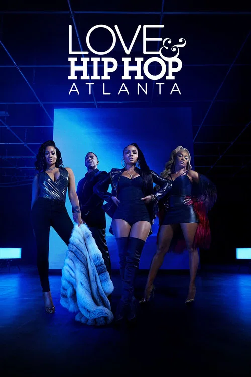 Love & Hip Hop Atlanta постер