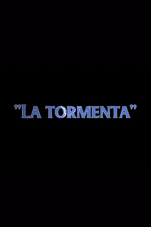 La tormenta постер