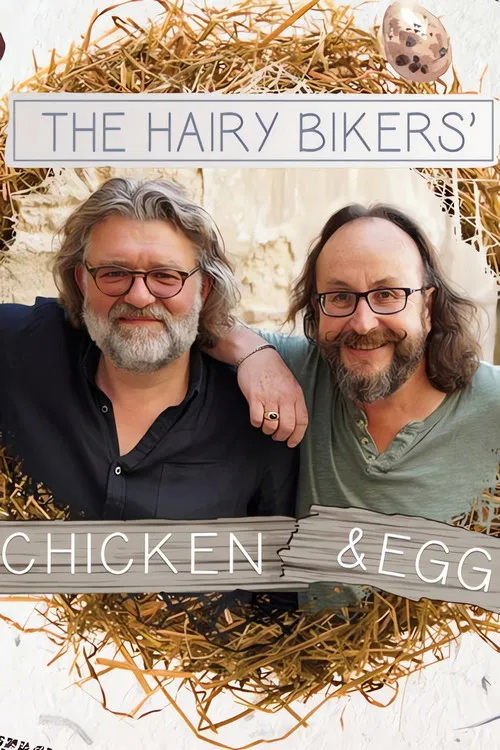 The Hairy Bikers: Chicken & Egg постер