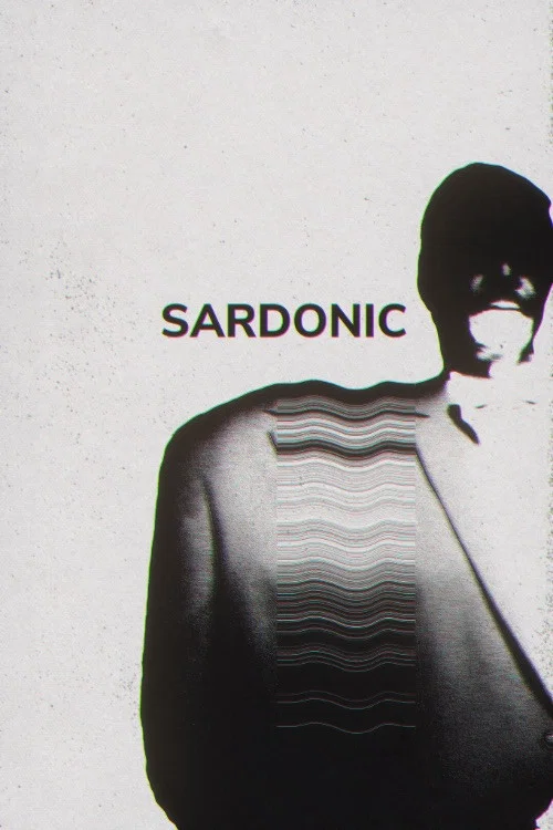 Sardonic постер