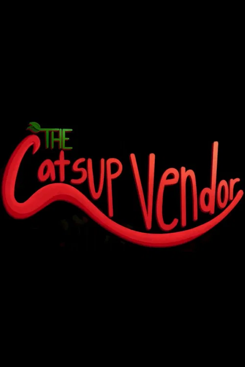 The Catsup Vendor постер