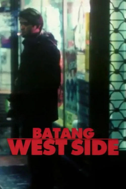 Batang West Side постер