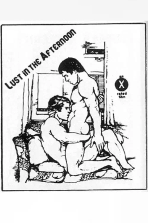 Lust in the Afternoon постер