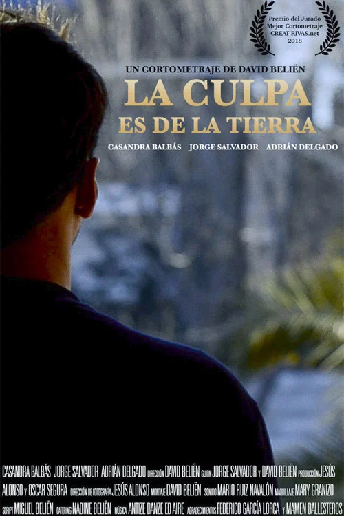 La Culpa es de la Tierra постер