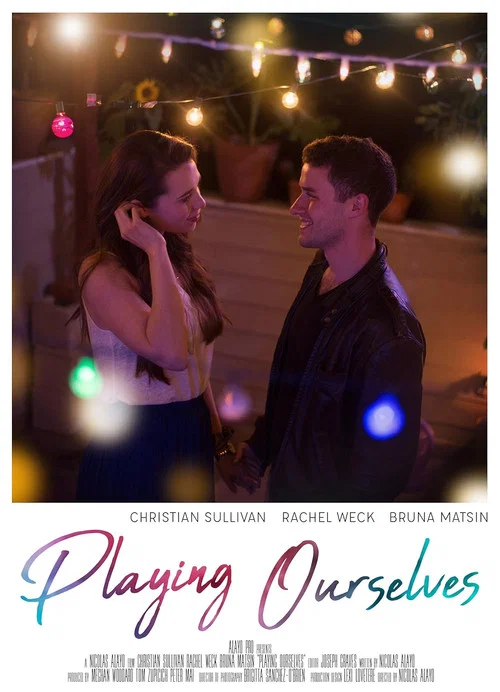 Playing Ourselves постер
