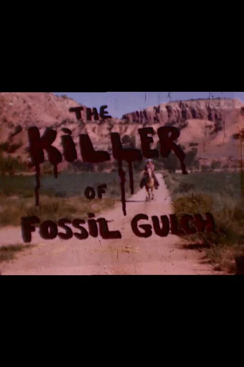 The Killer of Fossil Gulch постер