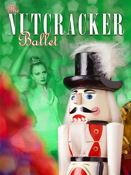 The Nutcracker Ballet постер