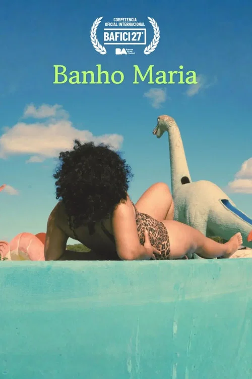 Banho Maria постер