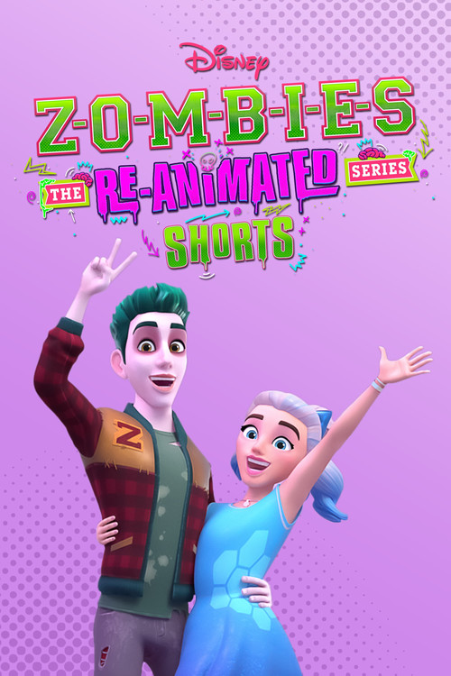 ZOMBIES: The Re-Animated Series Shorts постер