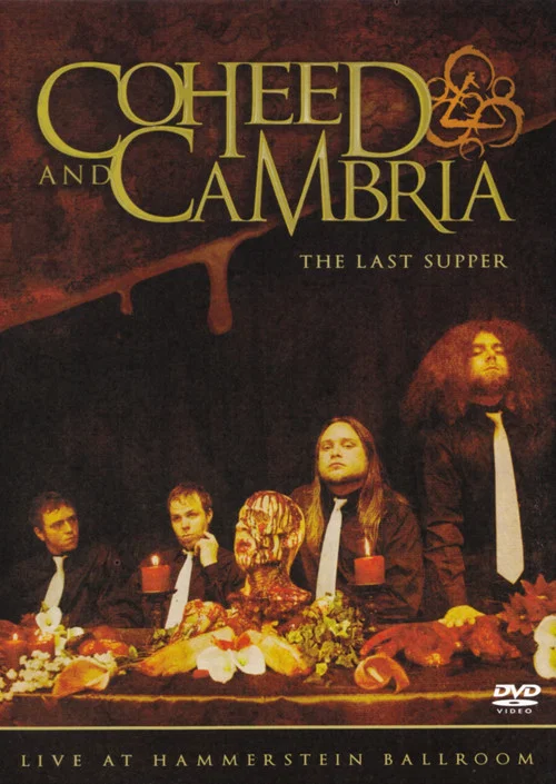 Coheed and Cambria: The Last Supper - Live at Hammerstein Ballroom постер