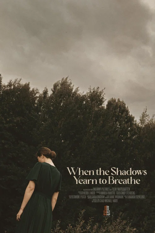 When the Shadows Yearn to Breathe постер