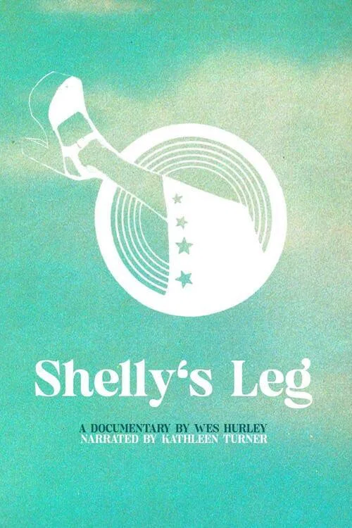 Shelly's Leg постер