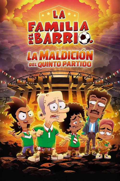 La Familia Del Barrio: La Maldición del Quinto Partido постер