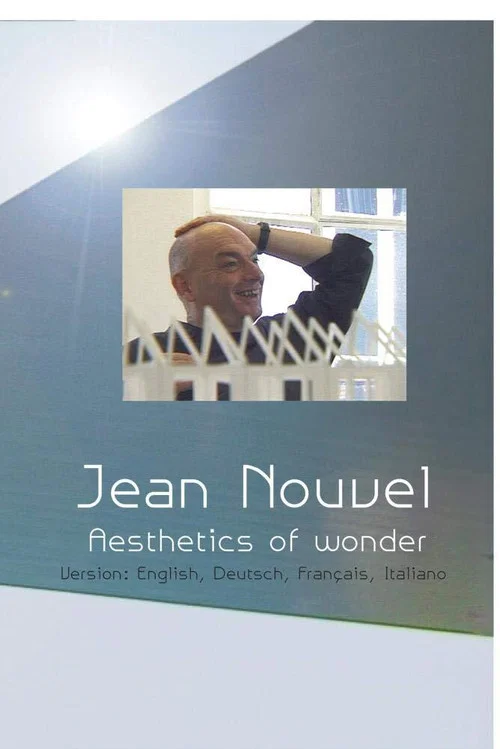 Jean Nouvel - Aesthetics of Wonder постер
