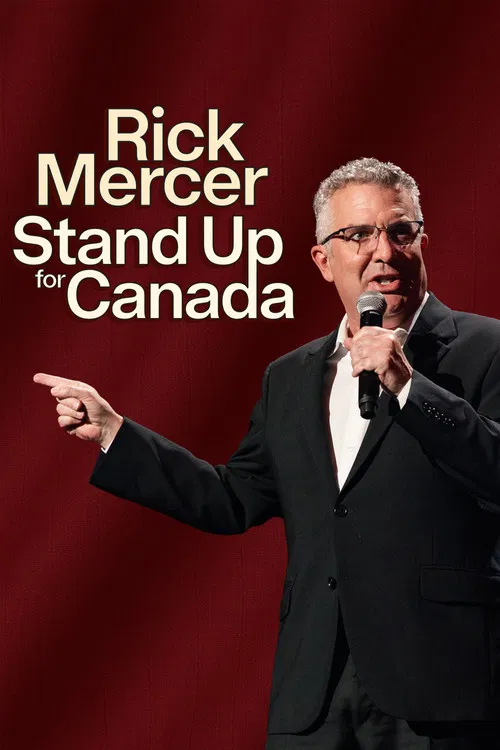 Rick Mercer: Stand Up for Canada постер