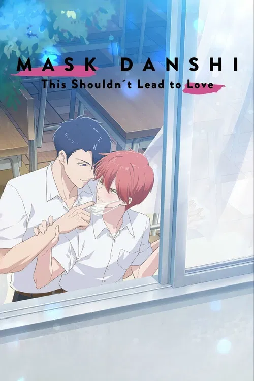 Mask Danshi wa Koishitakunai noni постер