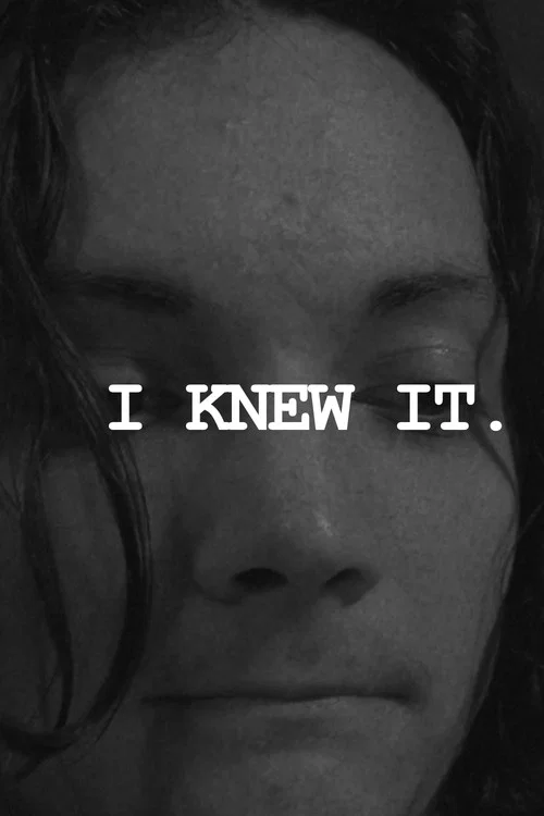 I Knew It. постер