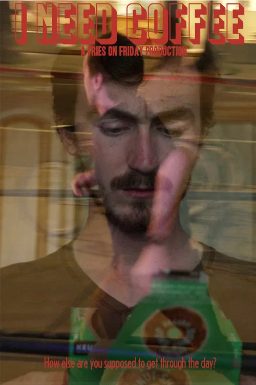 I Need Coffee постер