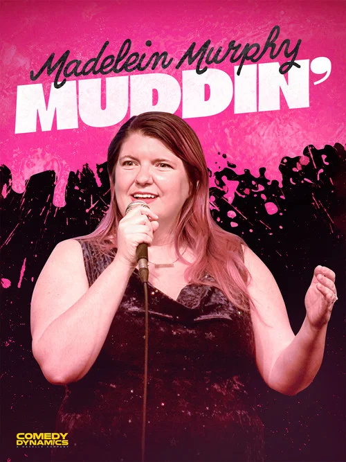 Madelein Murphy: Muddin' постер