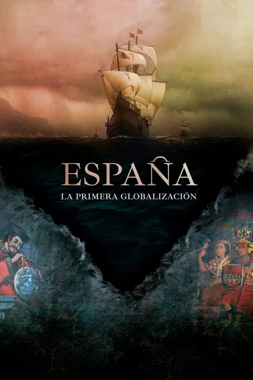 España: la primera globalización постер