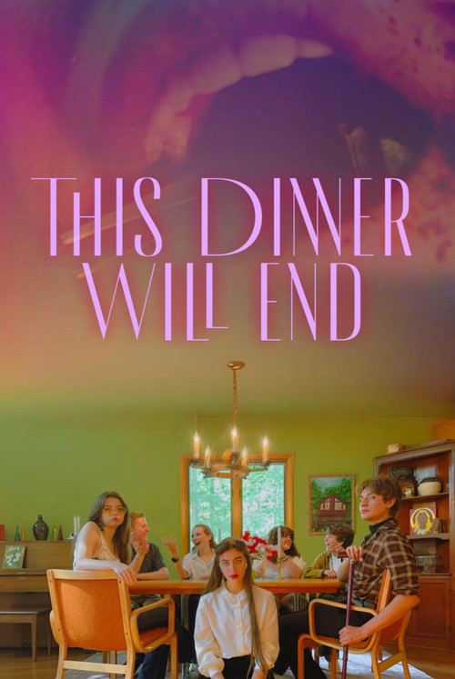 This Dinner Will End постер