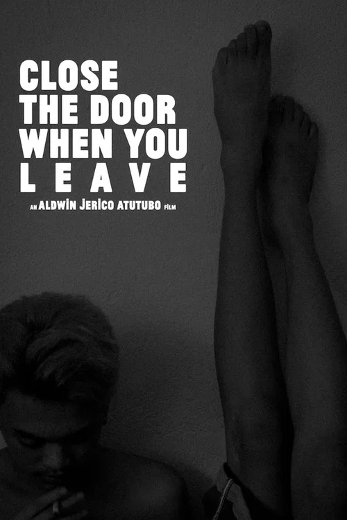 Close The Door When You Leave постер