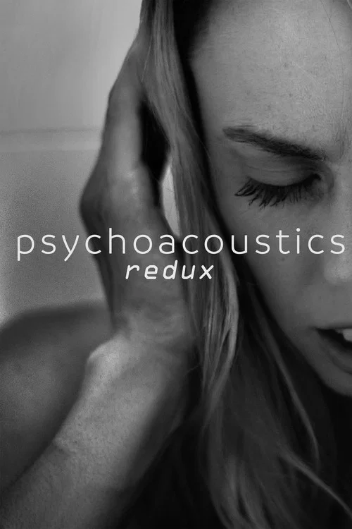 Psychoacoustics Redux постер