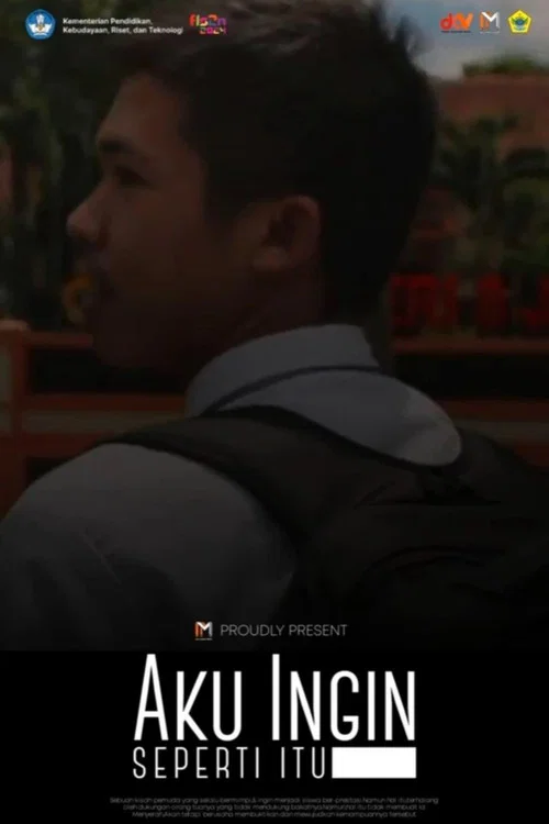 Aku Ingin Seperti Itu постер