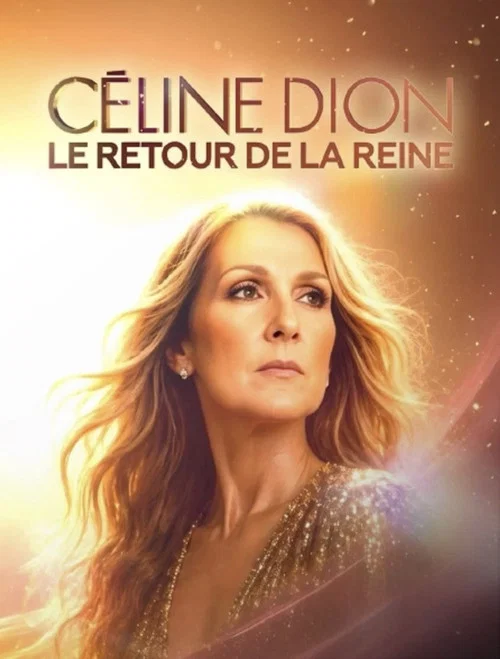 Céline Dion : Le Retour de la Reine постер