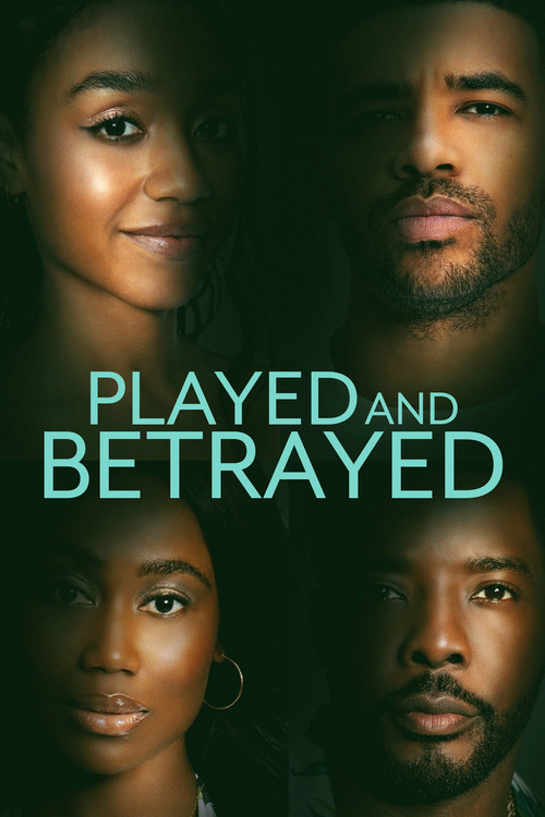 Played and Betrayed постер