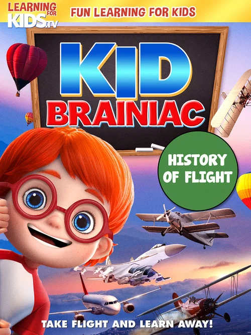 Kid Brainiac: History Of Flight постер