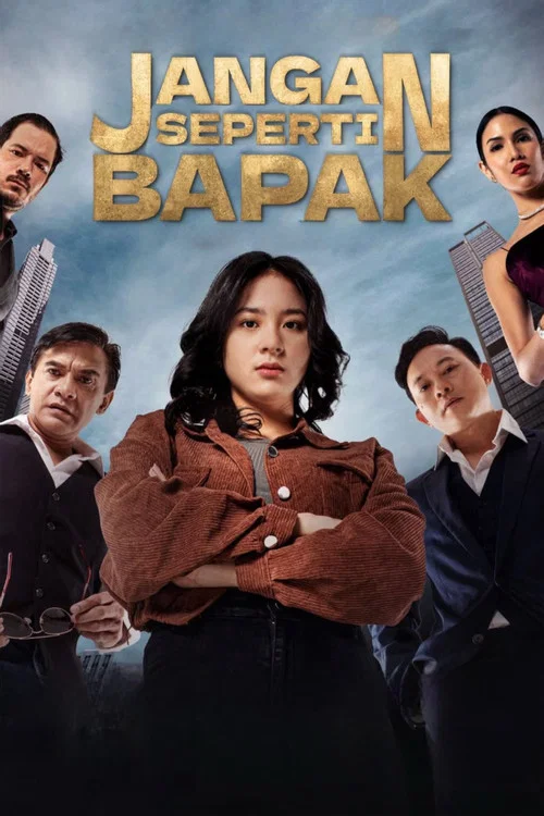 Jangan Seperti Bapak постер