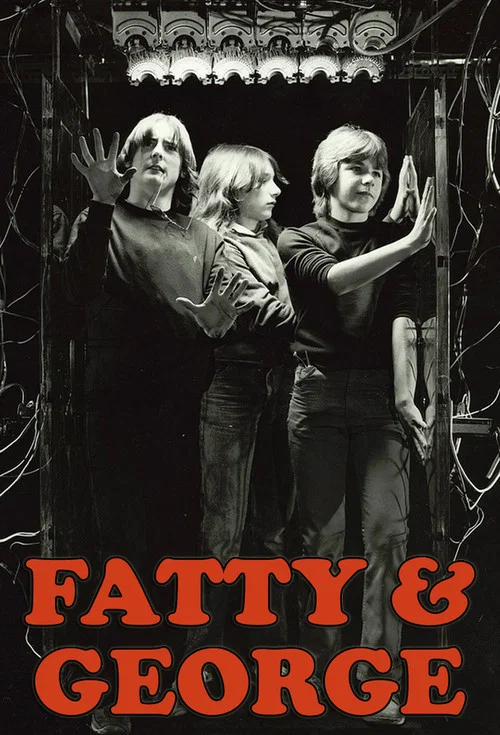 Fatty and George постер