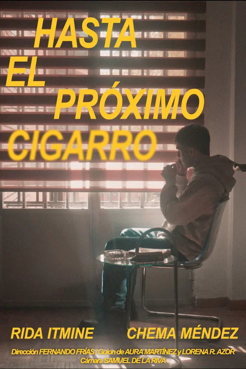 Hasta el próximo cigarro постер