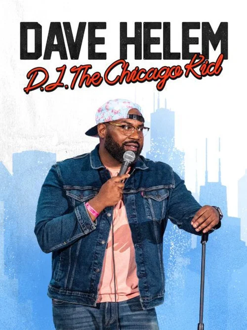 Dave Helem: DJ, the Chicago Kid постер