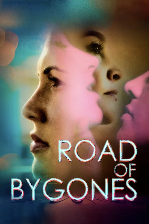 Road of Bygones постер
