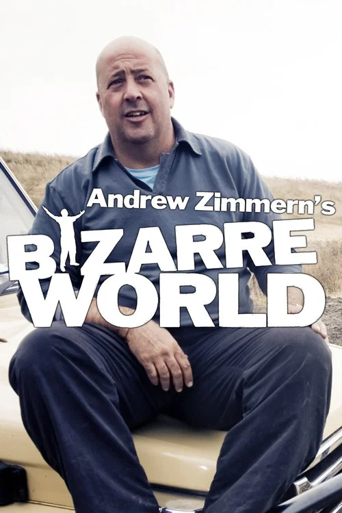 Andrew Zimmern's Bizarre World постер