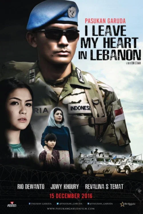Pasukan Garuda: I Leave My Heart In Lebanon постер