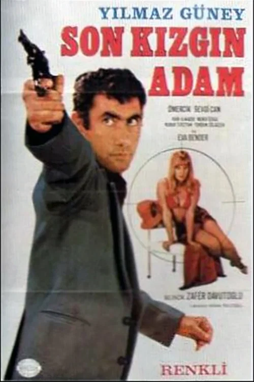Son Kızgın Adam постер