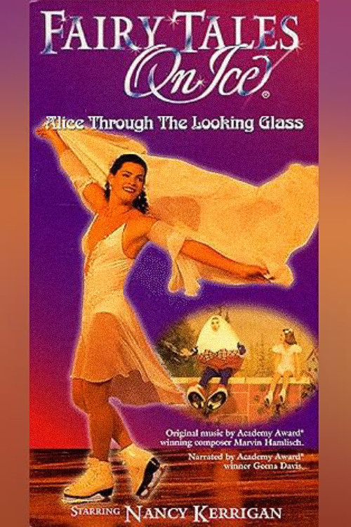 Fairy Tales on Ice: Alice Through the Looking Glass постер