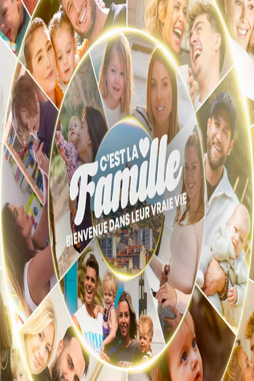 C'est la famille : Bienvenue dans leur vraie vie постер