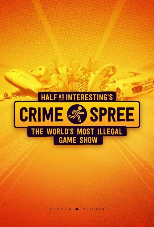 Half as Interesting’s Crime Spree постер