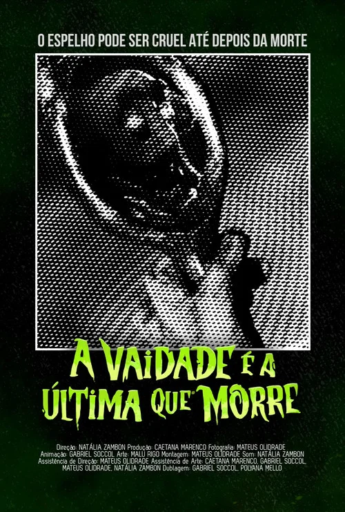 A vaidade é a última que morre постер