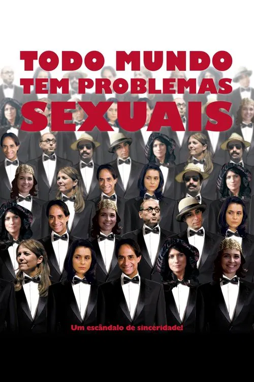 Todo Mundo Tem Problemas Sexuais постер