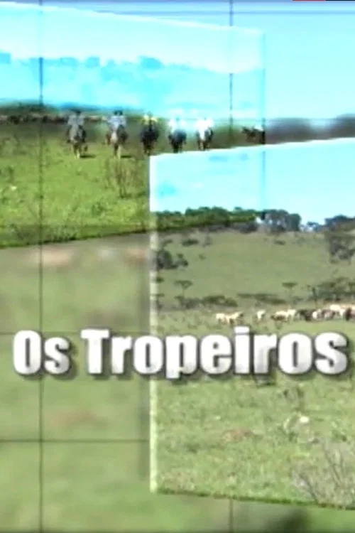 Os Tropeiros постер