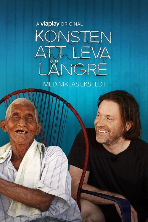 Konsten att leva längre - med Niklas Ekstedt постер