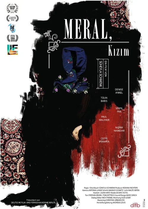 Meral, Kızım постер