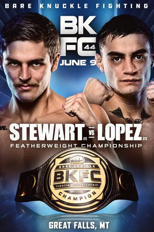 BKFC 44: Stewart vs. Lopez постер