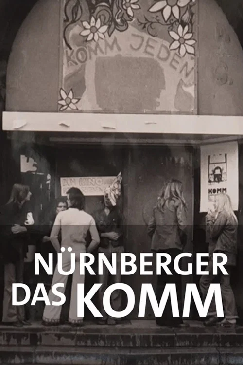 Radikal an der Basis: Das Nürnberger KOMM постер