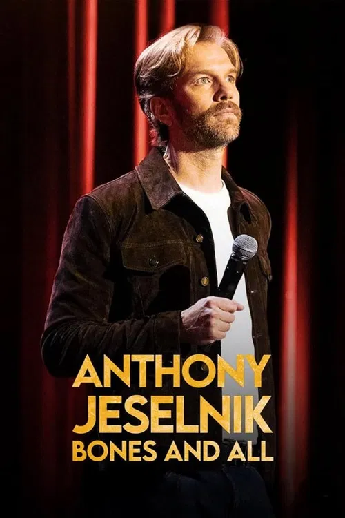 Anthony Jeselnik: Bones and All постер
